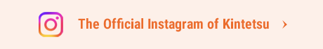 The Official Instagram of Kintetsu